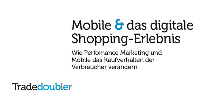 Tradedoubler-Studie: Mobile Schnäppchen-Jagd nimmt Händler in die Pflicht