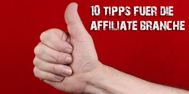 10 Tipps für die Affiliate-Branche – Aus Fehlern lernen