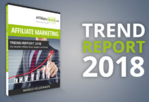 Der große Affiliate Marketing Trend-Report 2018