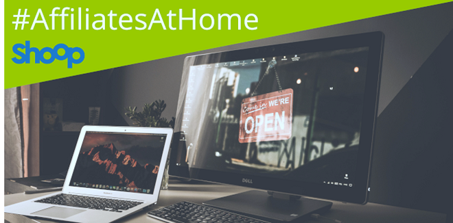 #AffiliatesAtHome – Shoop