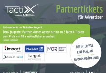 Advertiser aufgepasst! Subventionierte TactixX Partnertickets für nur 99 €!