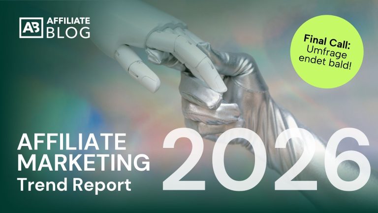 Mach mit: Die große Affiliate-Trend-Umfrage 2026 ist live! 