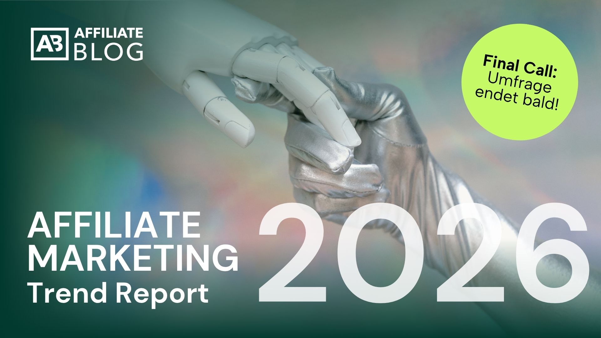 Affiliate_Trend_Report_Umfrage_2026_Blog_1920x1080px